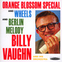 Orange Blossom Special & Wheels - Billy Vaughan