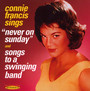 Never On Sunday/Songs To A Swinging Band - Connie Francis