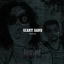 Black Out - Giant Sand