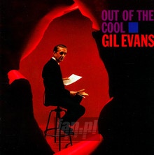 Out Of The Cool - Gil Evans