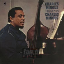 Presents Charles Mingus - Charles Mingus