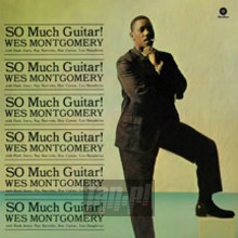 So Much Guitar - Wes Montgomery
