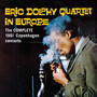 In Europe - The Complete 1961 Copenhagen Concerts - Eric Dolphy  -Quartet-