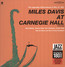 At Carnegie Hall 1961 - Miles Davis