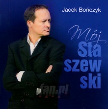 Mój Staszewski - Jacek Bończyk - powiększ Mój Staszewski - Jacek Bończyk