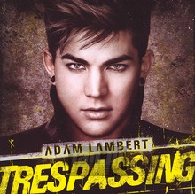 Trespassing - Adam Lambert