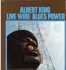 Live Wire/Blues Power - Albert King