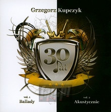 Grzegorz Kupczyk 30 Lat - Grzegorz Kupczyk
