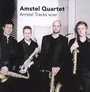 Amstel Tracks Now! - Amstel Quartet
