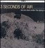We Are Dust Under The Dying Sun - Three Seconds Of Air We Are Dust Under The Dying Sun - Three Seconds Of Air