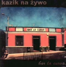 KN - Kaenet: Bar La Curva - Kazik   