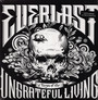 Songs Of The Ungrateful Living - Everlast