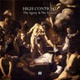 The Agony & The Ecstasy - High Contrast