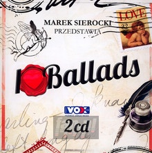 Przedstawia: I Love Ballads - Marek    Sierocki 