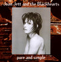 Pure & Simple - Joan Jett / The Blackhearts