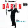 This Is Darin/That's All - Bobby Darin