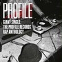 Giant Single: Profile Records Rap Anthology - V/A