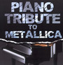 Piano Tribute To Metallica - Tribute to Metallica