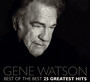 Greatest Hits - Gene Watson