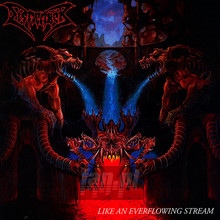 Like An Ever Flowing Stream - Dismember