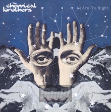 We Are The Night - The Chemical Brothers 