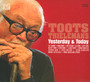 Yesterday & Today - Toots Thielemans