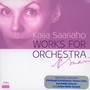 Orchesterwerke - K. Saariaho