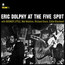 At The Five Spot V.1 - Eric Dolphy