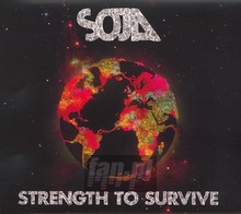 Strength To Survive - Soja