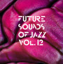 Future Sounds Of Jazz 12 - V/A