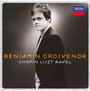 Chopin Liszt Ravel - Benjamin Grosvenor