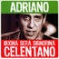 Buona Sera Signorina - Adriano Celentano