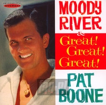 Moody River/Great! Great! Great! - Pat Boone