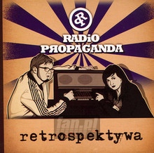 Retrospektywa - Radio Propaganda