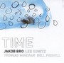 Time - Jakob Bro  /  Lee Konitz  /  Bill Frisell  /  Thomas Morgan