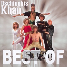 Best Of - Dschinghis Khan
