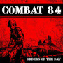 Orders Of The Day - Combat 84
