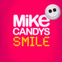 Smile - Mike Candys