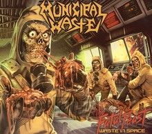 The Fatal Feast - Municipal Waste