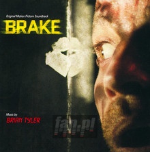 B.R.A.K.E.  OST - Brian Tyler