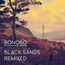 Black Sands Remixed - Bonobo Black Sands Remixed - Bonobo
