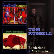 Borderland/Modern Art - Tom Russell