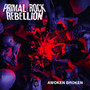 Awoken Broken - Primal Rock Rebellion
