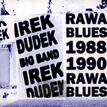 Rawa Blues 1988-1990 - Irek Dudek / Shakin' Dudi