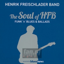 The Soul Of HFB - Funk'n'blues - Henrik Freischlader