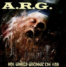 One World Without End - A.R.G.