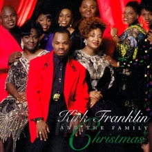 Christmas - Kirk Franklin  & Family