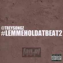 #Lemmeholdatbeat2 - Trey Songz