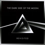 Dark Side Of The Moon-Revisited - Tribute to Pink Floyd