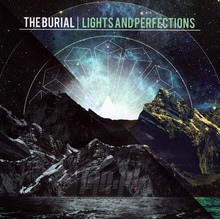Lights & Perfections - Burial
